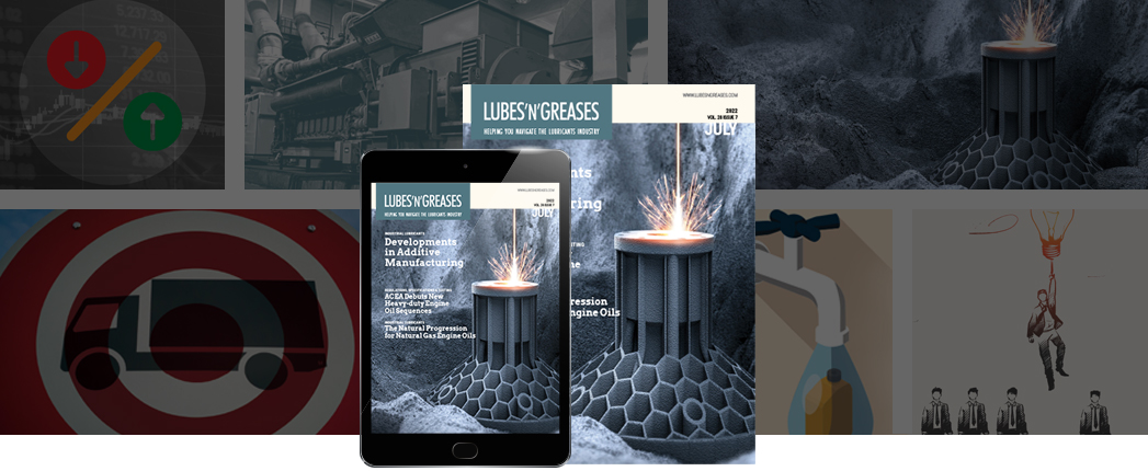 Lubes’n’Greases July Issue Available