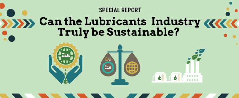 Can the Lubricants Industry Truly Be Sustainable?
