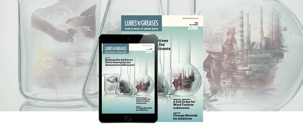 Lubes’n’Greases June Issue Available